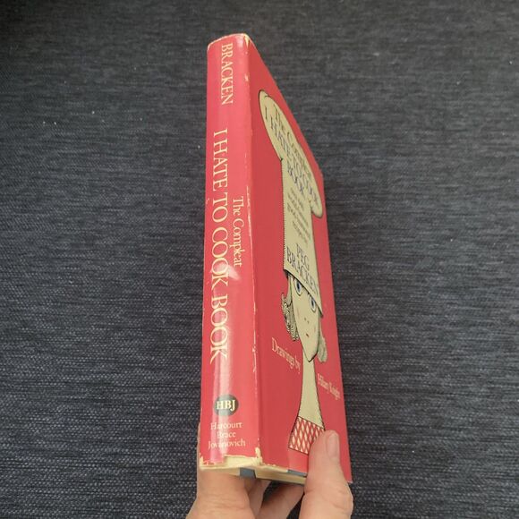 The Compleat I Hate to Cook Book [Hardcover] Hilary Knight and Peg Bracken BCE - Picture 2 of 4
